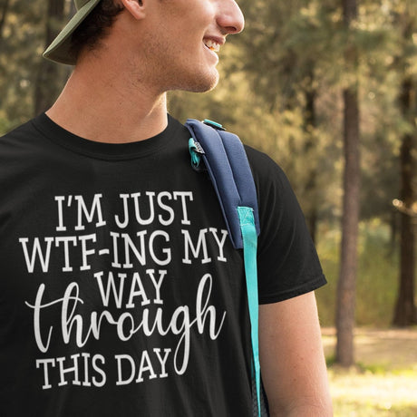 im-just-wtfing-my-way-through-this-day-wtf-tee-omg-t-shirt-what-the-f-tee-t-shirt-tee#color_black