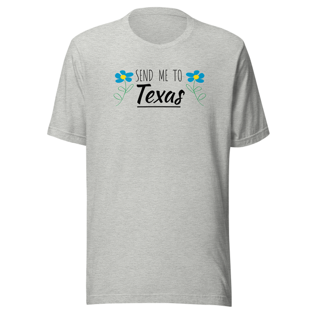 send-me-to-texas-america-tee-houston-t-shirt-dallas-tee-travel-t-shirt-lone-star-tee#color_athletic-heather