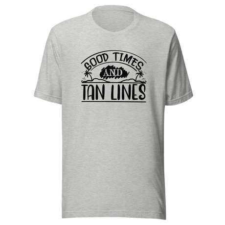 good-times-and-tan-lines-summer-tee-good-times-t-shirt-tan-tee-beach-t-shirt-life-tee#color_athletic-heather