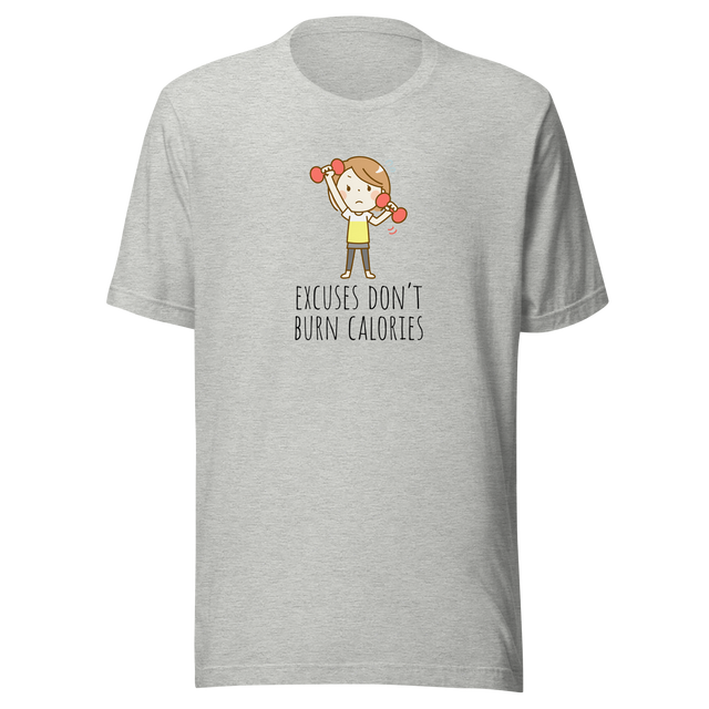 excuses-dont-burn-calories-calories-tee-gym-t-shirt-excuses-tee-workout-t-shirt-motivational-tee#color_athletic-heather