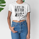 life-is-better-with-dogs-dog-tee-dog-t-shirt-canine-tee-dog-lover-t-shirt-dog-mom-tee#color_white