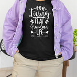 living-that-grandma-life-grandma-tee-mom-t-shirt-daughter-tee-gift-t-shirt-mom-tee#color_black