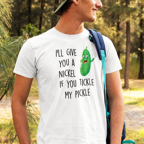 ill-give-you-a-nickel-if-you-tickle-my-pickle-funny-tee-pickle-t-shirt-humor-tee-ticklish-t-shirt-comedy-tee#color_white