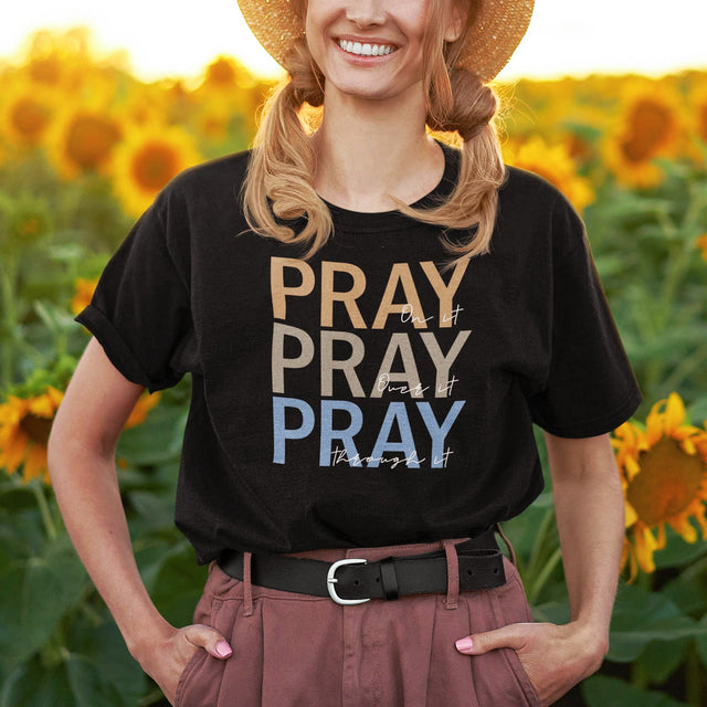 pray-on-it-pray-over-it-pray-through-it-faith-tee-pray-t-shirt-faith-tee-spirituality-t-shirt-devotion-tee#color_black