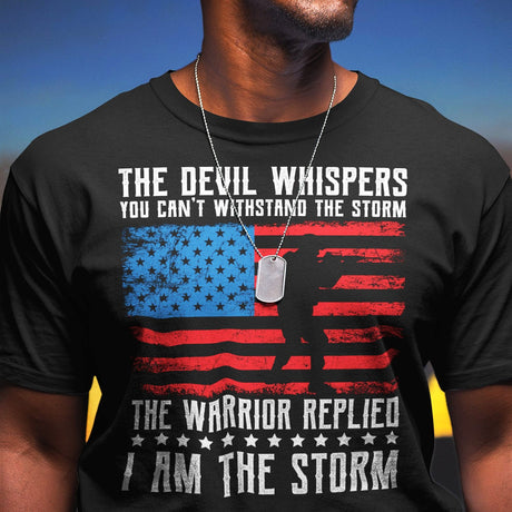 the-devil-whispers-you-cant-withstand-the-storm-the-warrior-replied-i-am-the-storm-motivational-tee-motivational-t-shirt-warrior-tee-strength-t-shirt-courage-tee#color_black