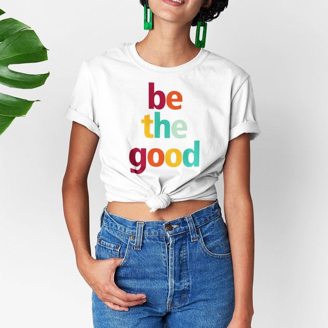 be-the-good-faith-tee-motivational-t-shirt-faith-tee-good-t-shirt-positivity-tee#color_white