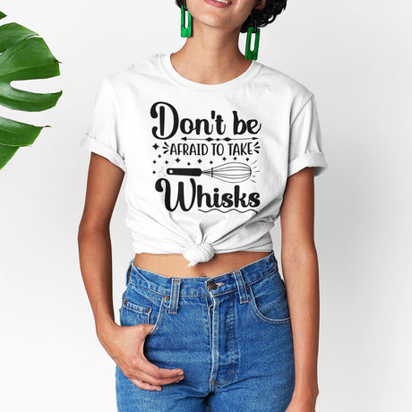 dont-be-afraid-to-take-whisks-food-tee-motivational-t-shirt-foodie-tee-humor-t-shirt-quirky-tee#color_white