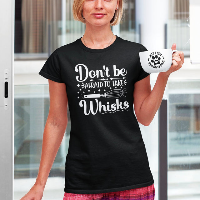 dont-be-afraid-to-take-whisks-food-tee-motivational-t-shirt-foodie-tee-humor-t-shirt-quirky-tee#color_black