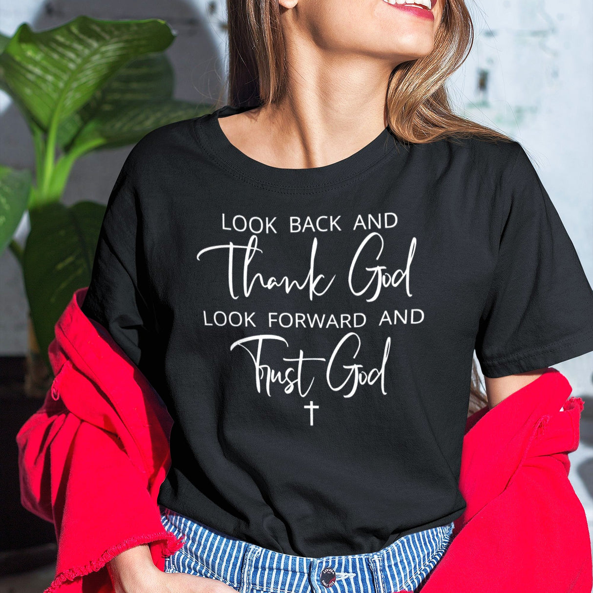 look-back-and-thank-god-look-forward-and-trust-god-faith-tee-motivational-t-shirt-faith-tee-trust-t-shirt-gratitude-tee#color_black