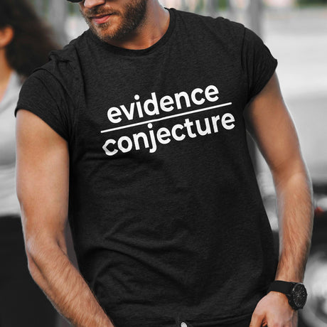 evidence-over-conjecture-life-tee-politics-t-shirt-empowered-tee-passionate-t-shirt-authentic-tee#color_black