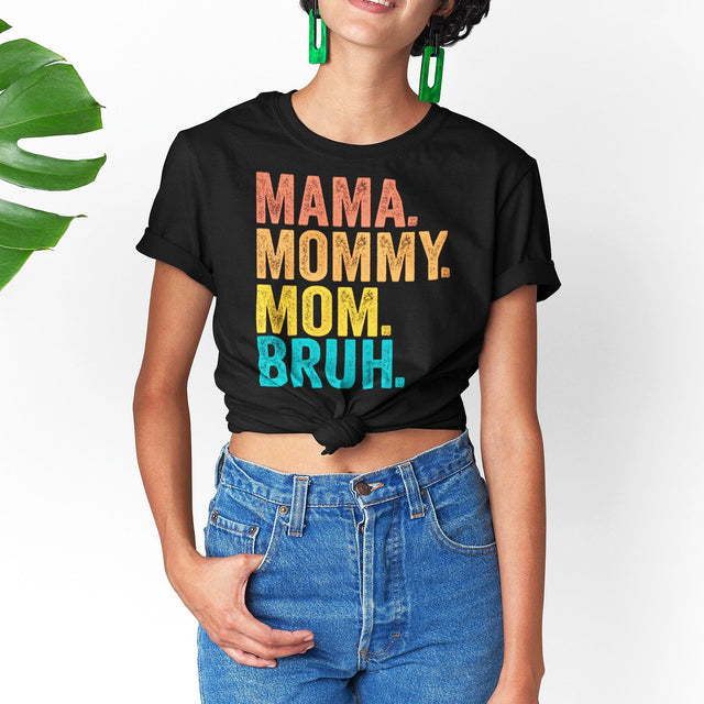 mama-mommy-mom-bruh-mom-tee-life-t-shirt-mama-tee-mommy-t-shirt-mom-tee#color_black