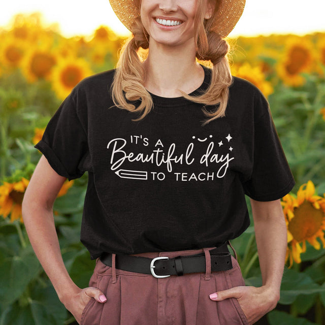 its-a-beautiful-day-to-teach-teach-tee-school-t-shirt-motivate-tee-inspire-t-shirt-educate-tee#color_black