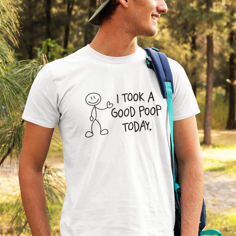 i-took-a-good-poop-today-life-tee-funny-t-shirt-humor-tee-funny-t-shirt-sarcastic-tee#color_white