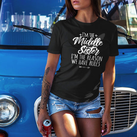 im-the-middle-sister-im-the-reason-we-have-rules-life-tee-family-t-shirt-middle-tee-sister-t-shirt-rules-tee#color_black