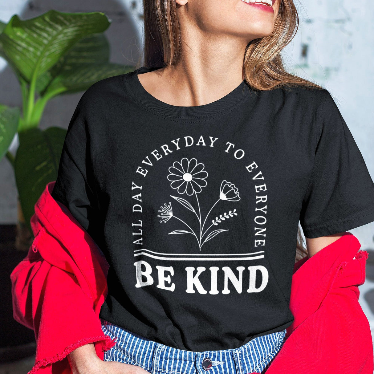 be-kind-all-day-everyday-to-everyone-inspirational-tee-life-t-shirt-inspirational-tee-kind-t-shirt-positivity-tee#color_black