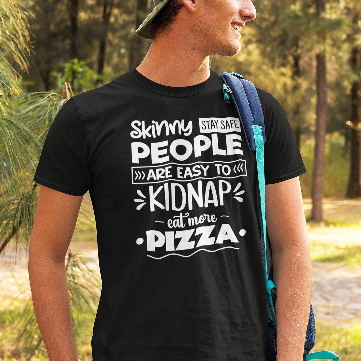 skinny-people-are-easy-to-kidnap-eat-more-pizza-stay-safe-food-tee-life-t-shirt-pizza-tee-food-t-shirt-humor-tee#color_black