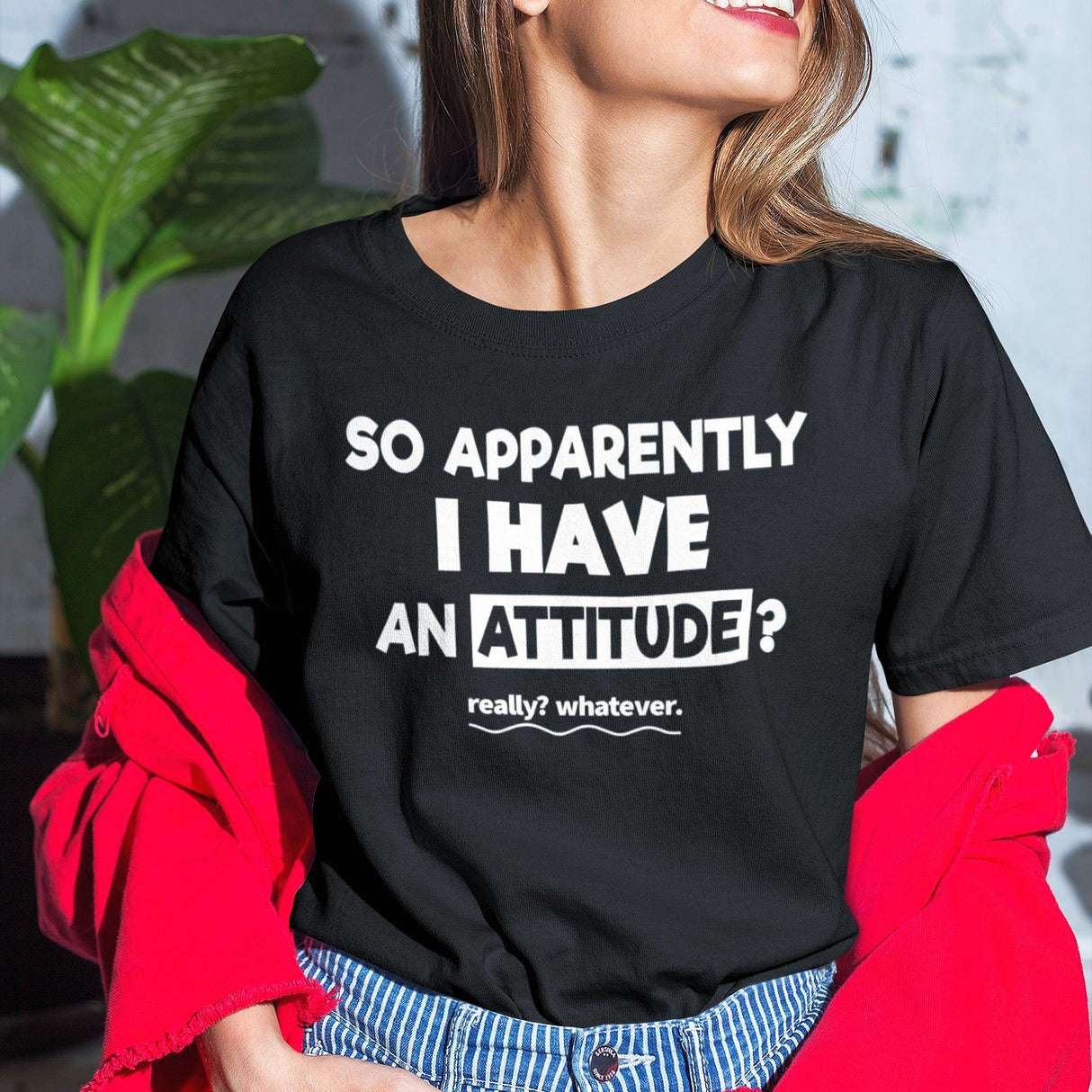 so-apparently-i-have-an-attitude-whatever-life-tee-funny-t-shirt-attitude-tee-casual-t-shirt-statement-tee#color_black