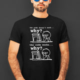 the-code-doesnt-work-why-the-code-works-why-tech-tee-tech-t-shirt-code-tee-programming-t-shirt-software-tee#color_black