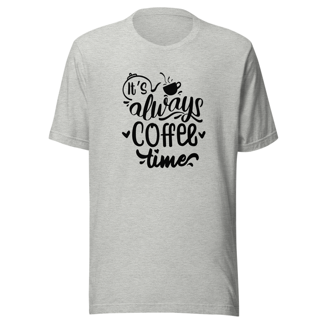 its-always-coffee-time-coffee-tee-coffee-lover-t-shirt-coffee-time-tee-coffee-t-shirt-caffeine-tee#color_athletic-heather