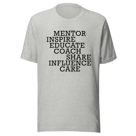 teacher-mentor-inspire-educate-coach-share-influence-care-teacher-tee-mentor-t-shirt-inspire-tee-truth-t-shirt-gift-tee#color_athletic-heather