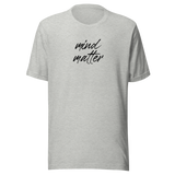 mind-over-matter-mind-over-matter-tee-mind-t-shirt-matter-tee-inspirational-t-shirt-motivational-tee#color_athletic-heather
