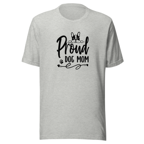 proud-dog-mom-dog-tee-puppy-t-shirt-mom-tee-dog-lover-t-shirt-dog-mom-tee#color_athletic-heather