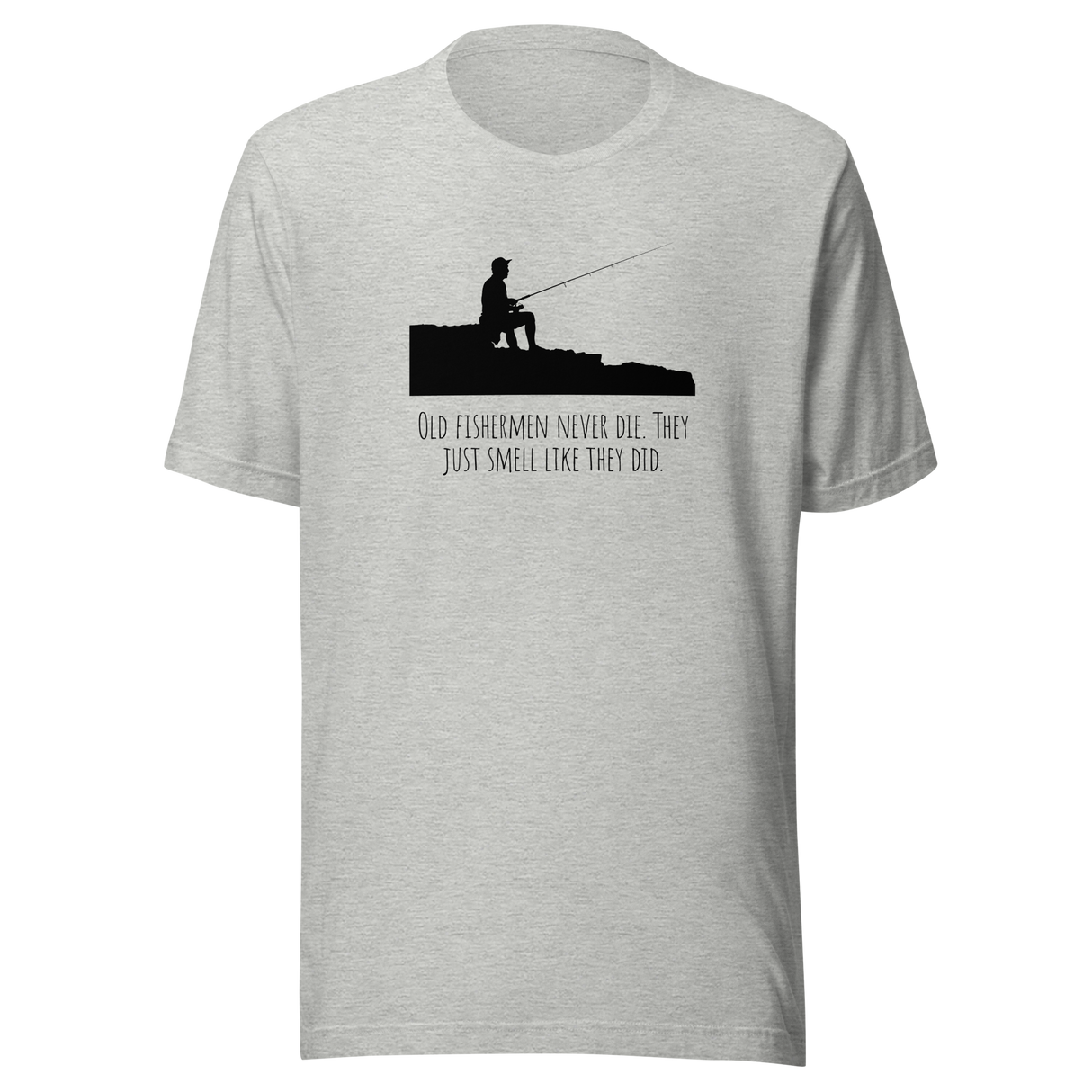 old-fishermen-never-die-they-just-smell-like-they-did-old-tee-fishermen-t-shirt-never-die-tee-funny-t-shirt-sports-tee#color_athletic-heather