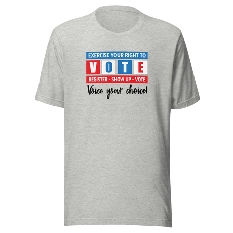 exercise-your-right-to-vote-voice-your-choice-vote-tee-exercise-t-shirt-gerrymandering-tee-voting-t-shirt-election-tee#color_athletic-heather