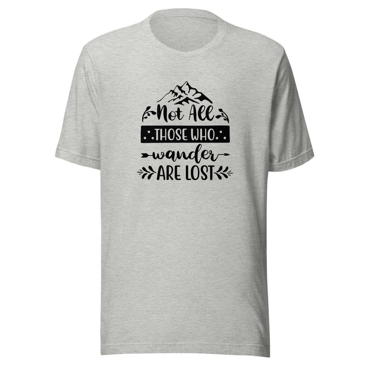 not-all-those-who-wander-are-lost-lost-tee-travel-t-shirt-adventure-tee-travel-t-shirt-outdoors-tee#color_athletic-heather