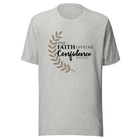 my-faith-gives-me-confidence-proverbs-3-26-faith-tee-confidence-t-shirt-never-give-up-tee-religious-t-shirt-jesus-tee#color_athletic-heather