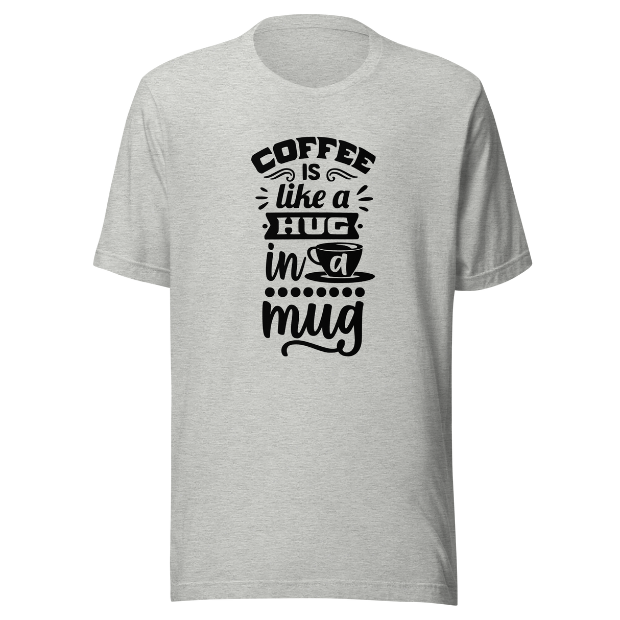 coffee-is-a-hug-in-a-mug-coffee-tee-caffeine-t-shirt-coffee-lover-tee-coffee-mug-t-shirt-hug-tee#color_athletic-heather