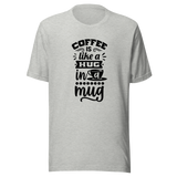 coffee-is-a-hug-in-a-mug-coffee-tee-caffeine-t-shirt-coffee-lover-tee-coffee-mug-t-shirt-hug-tee#color_athletic-heather