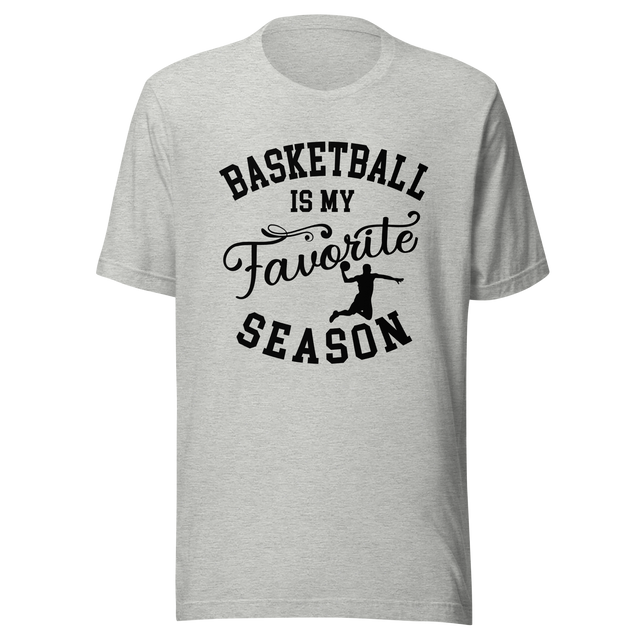 basketball-is-my-favorite-season-basketball-tee-season-t-shirt-season-tee-baseball-t-shirt-sports-tee#color_athletic-heather