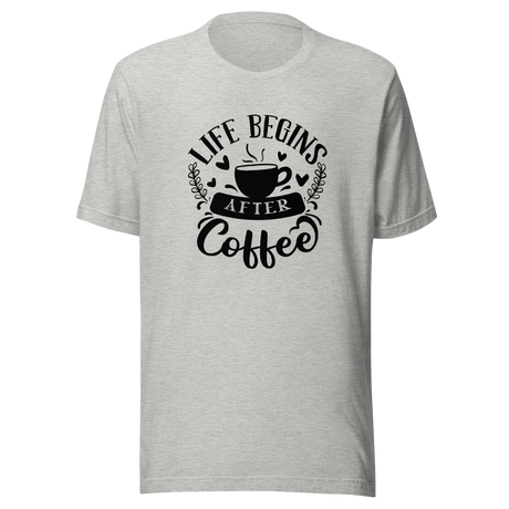 life-begins-after-coffee-coffee-tee-caffeine-t-shirt-life-tee-latte-t-shirt-gift-tee#color_athletic-heather