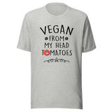 vegan-from-my-head-tomatoes-vegan-tee-lifestyle-t-shirt-healthy-tee-mantra-t-shirt-life-tee#color_athletic-heather