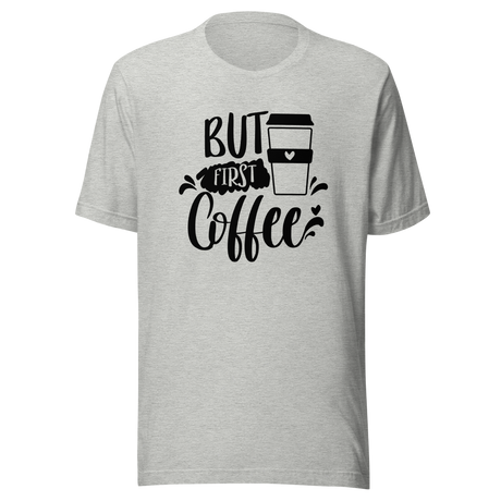but-first-coffee-its-not-you-tee-put-in-the-work-t-shirt-fitness-slogan-tee-caffeine-t-shirt-ladies-teet#color_athletic-heather