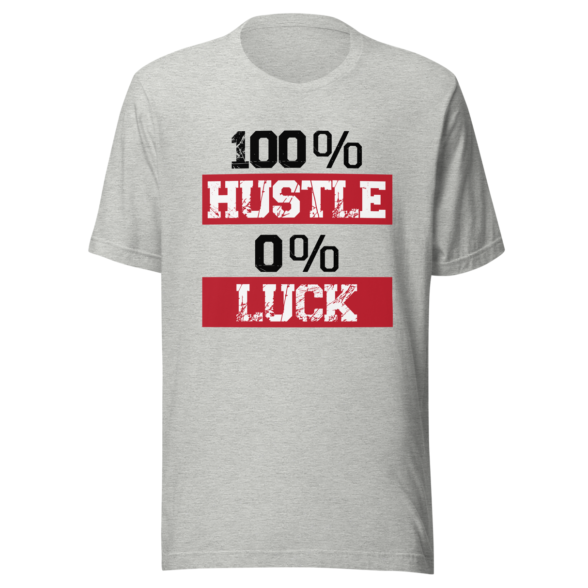 100-hustle-0-luck-hustle-tee-luck-t-shirt-put-in-the-work-tee-motivational-t-shirt-inspirational-tee#color_athletic-heather