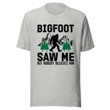 bigfoot-saw-me-but-nobody-believes-him-bigfoot-tee-hiking-t-shirt-outdoors-tee-camping-t-shirt-life-tee#color_athletic-heather