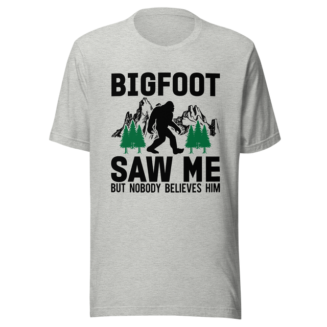 bigfoot-saw-me-but-nobody-believes-him-bigfoot-tee-hiking-t-shirt-outdoors-tee-camping-t-shirt-life-tee#color_athletic-heather