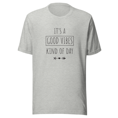 its-a-good-vibes-kind-of-day-good-vibes-tee-vibes-t-shirt-funny-tee-attitude-t-shirt-truth-tee#color_athletic-heather