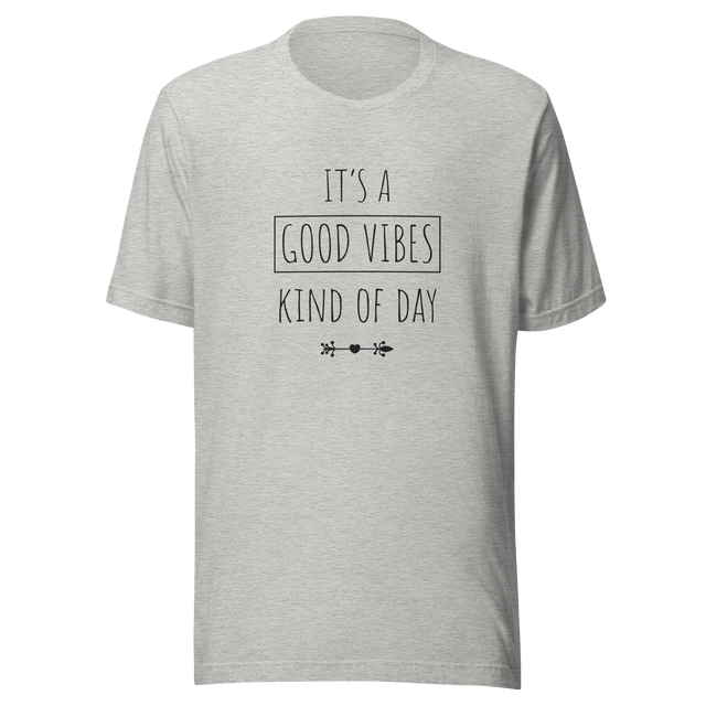 its-a-good-vibes-kind-of-day-good-vibes-tee-vibes-t-shirt-funny-tee-attitude-t-shirt-truth-tee#color_athletic-heather