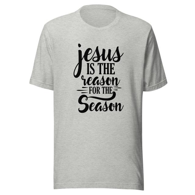 jesus-is-the-reason-for-the-season-jesus-tee-reason-t-shirt-christian-tee-t-shirt-tee#color_athletic-heather