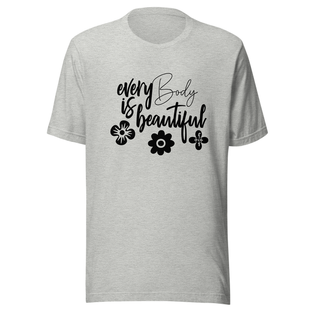 every-body-is-beautiful-positivity-tee-every-body-t-shirt-beautiful-tee-t-shirt-tee#color_athletic-heather