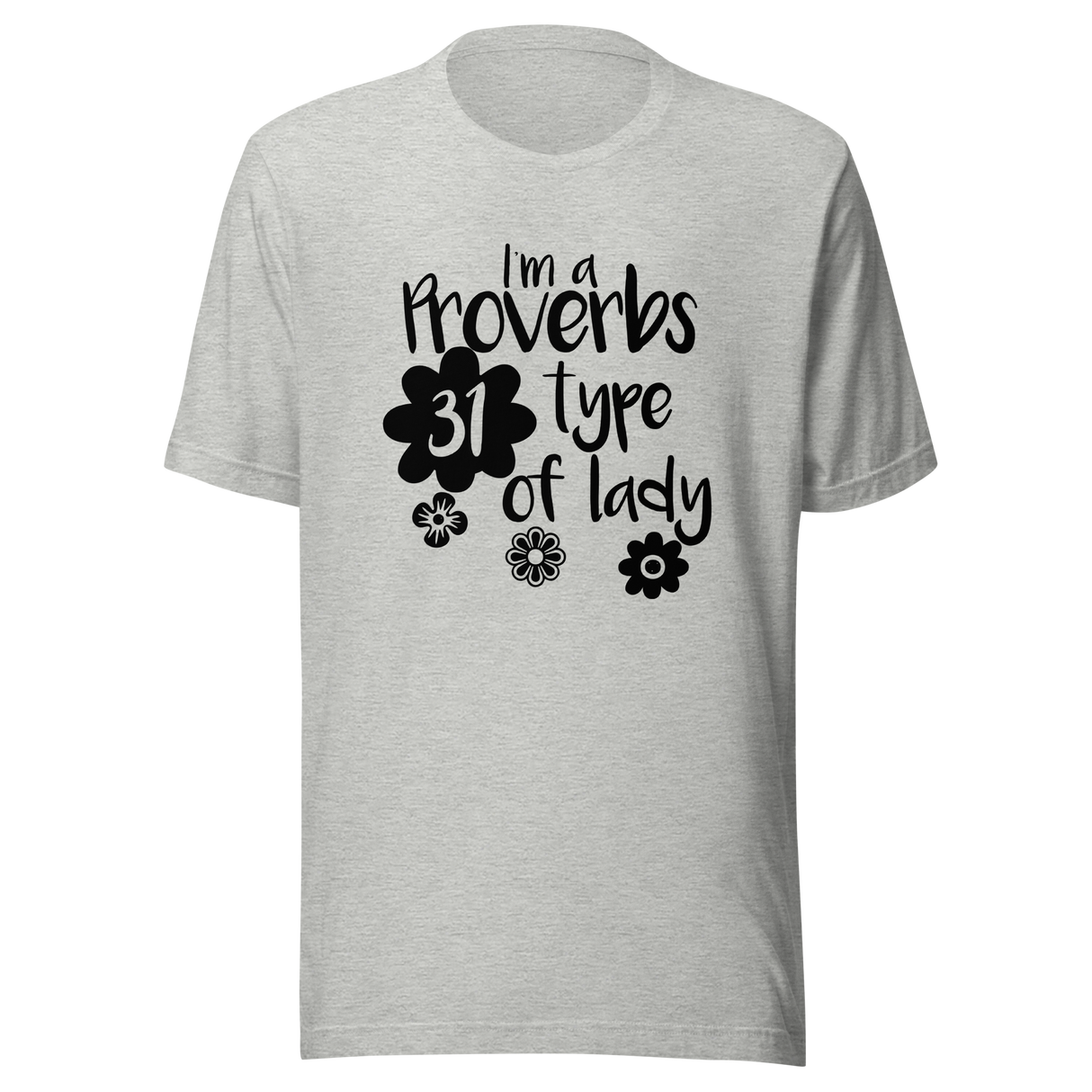im-a-proverbs-31-type-of-lady-proverbs-tee-31-t-shirt-lady-tee-t-shirt-tee#color_athletic-heather