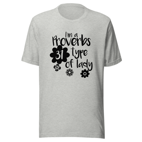 im-a-proverbs-31-type-of-lady-proverbs-tee-31-t-shirt-lady-tee-t-shirt-tee#color_athletic-heather