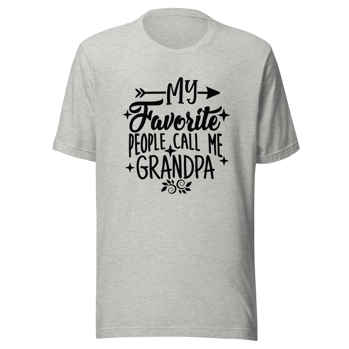 my-favorite-people-call-me-grandpa-grandparents-day-tee-dad-t-shirt-daddy-tee-t-shirt-tee#color_athletic-heather