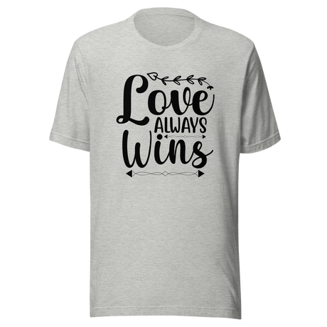 love-always-wins-wins-tee-love-t-shirt-sunshine-tee-t-shirt-tee#color_athletic-heather