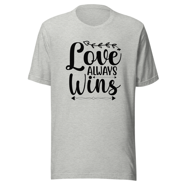 love-always-wins-wins-tee-love-t-shirt-sunshine-tee-t-shirt-tee#color_athletic-heather