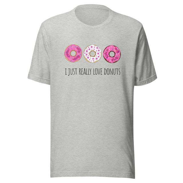 i-just-really-love-donuts-love-tee-donuts-t-shirt-food-tee-t-shirt-tee#color_athletic-heather