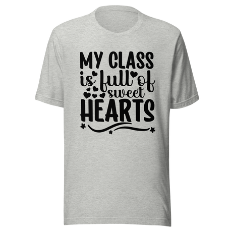 my-class-is-full-of-sweet-hearts-class-tee-teacher-t-shirt-sweet-tee-t-shirt-tee#color_athletic-heather
